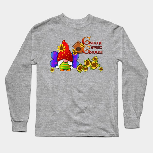 Gnome Sweet Home Long Sleeve T-Shirt by AlondraHanley